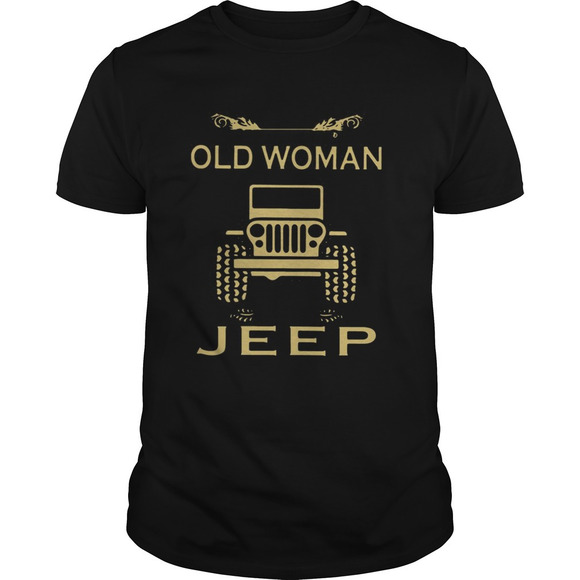 Other - Never Underestimate An Old Woman With A Jeep Shirt